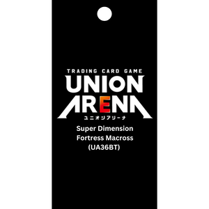 Union Arena Super Dimension Fortress Macross (UA36BT) Booster Pack