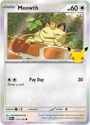 Meowth 30C 113/128 Common (ENG)