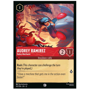 Audrey Ramirez - Gutsy Mechanic - 107/204 - C