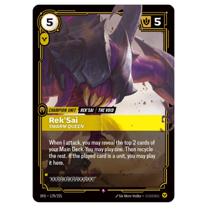 Rek'Sai, Swarm Queen SFD 170/221