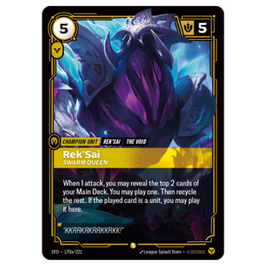 Rek'Sai, Swarm Queen SFD-170a/221