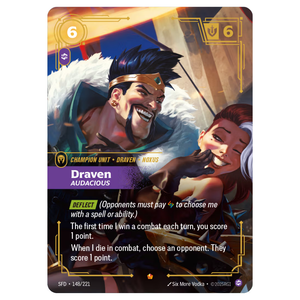 Draven, Audacious SFD 148/221