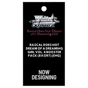 Weiss Schwarz: Rascal Does Not Dream Of A Dreaming Girl Vol. 4 Booster Pack (8 Kort) (ENG)