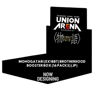 Union Arena: Monogatari (EX18BT) Brotherhood Booster Box (16 Packs) (JP)
