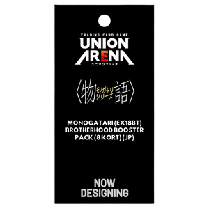 Union Arena: Monogatari (EX18BT) Brotherhood Booster Pack (8 Kort) (JP)