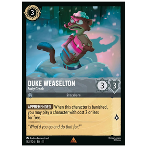 Duke Weaselton - Surly Crook - 182/204 - R