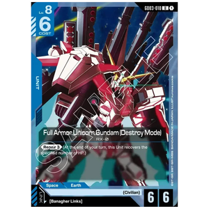 Full Armor Unicorn Gundam (Destroy Mode) GD03-010 U