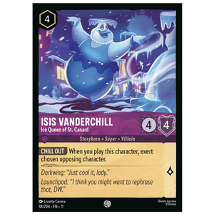 Isis Vanderchill - Ice Queen of St. Canard - 38/204 - C