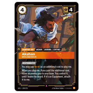 Akshan, Mischievous SFD 109/221