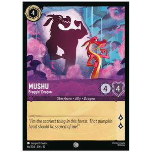 Mushu - Braggin' Dragon - 46/204 - C