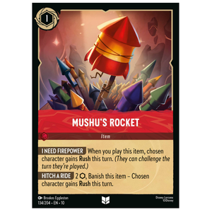 Mushu's Rocket - 134/204 - UC